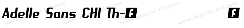 Adelle Sans CHI Th字体转换